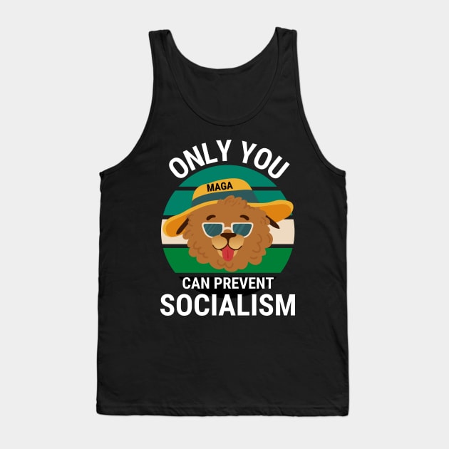 Only You Can Prevent Socialism - Dog Camping Vintage Funny Tank Top by Famgift